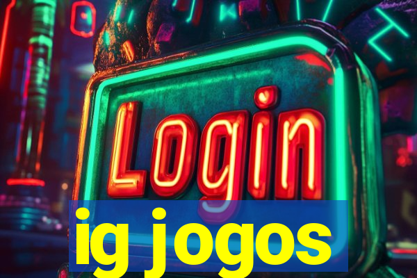 ig jogos